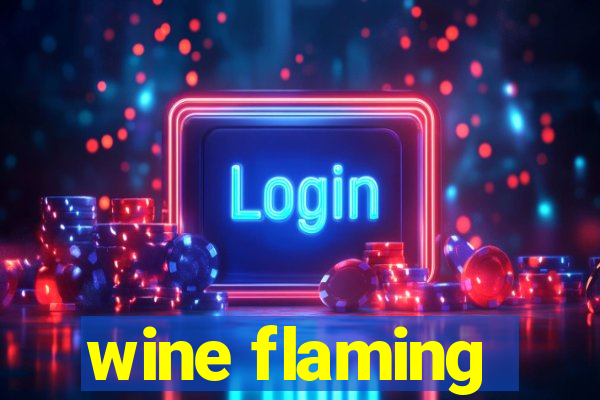 wine flaming